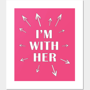 I'm With Her by Basement Mastermind Posters and Art